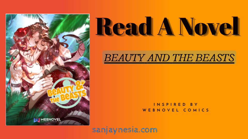 Beauty and the Beasts: A mesmerizing blend of fantasy and romance in the world of Webnovel Comics.